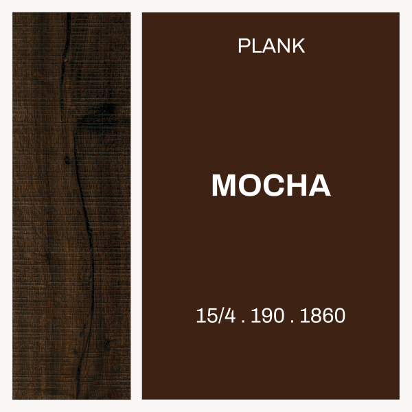 Mocha – Plank 15/4 x 190 × 1860 Rustic grade