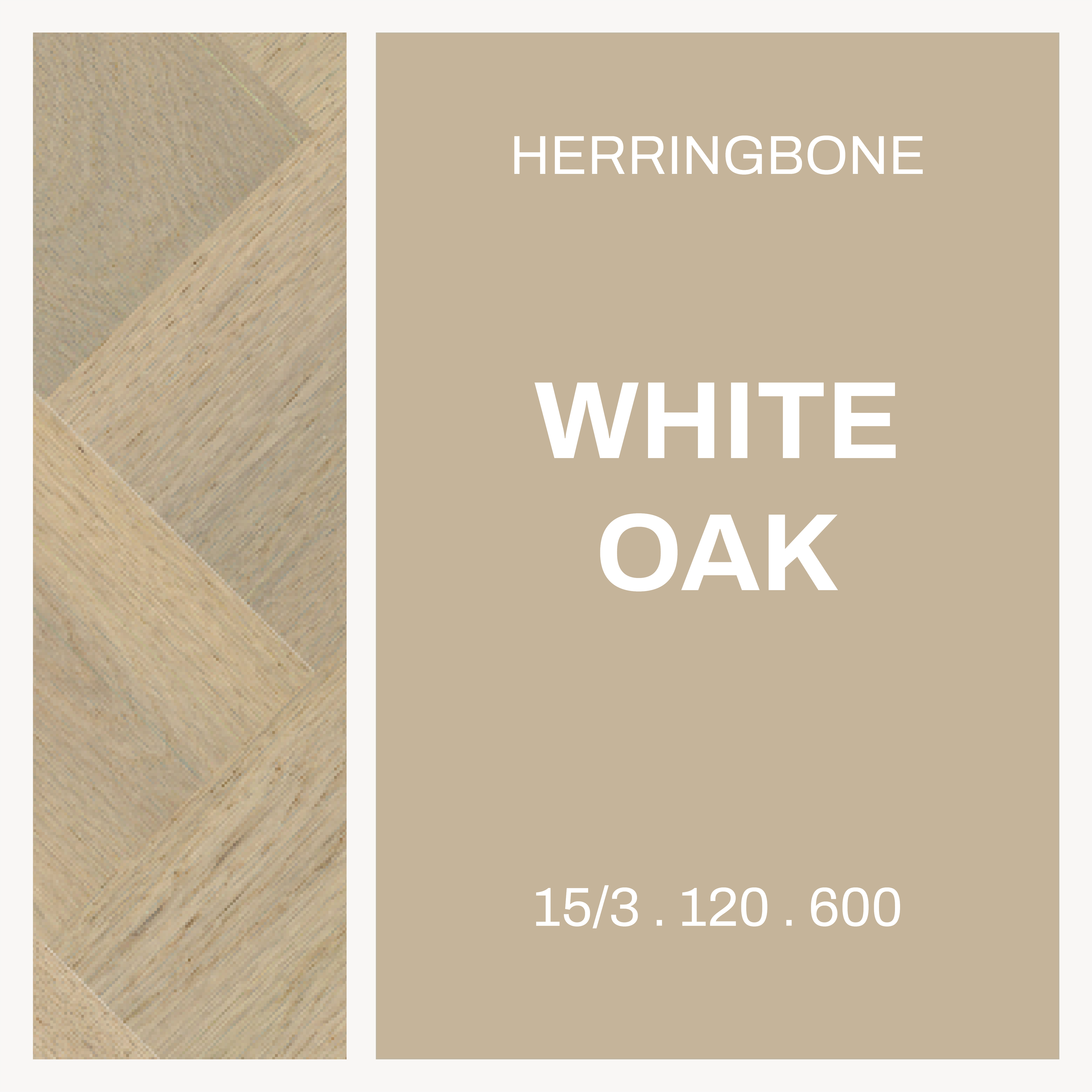 QHLC004 (3) White Oak – Herringbone 15/3 x 120 × 600 Natural grade - Image 1