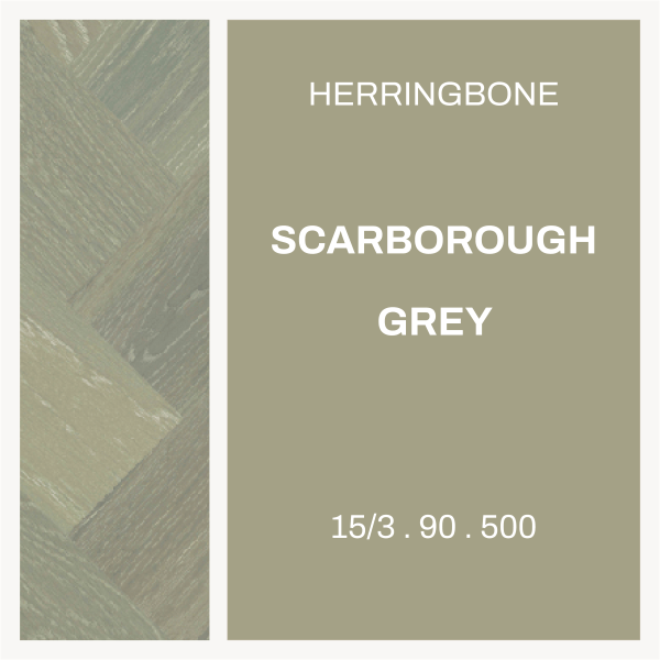 Scarborough Grey – Herringbone 15/3 x 90 × 500 Natural grade